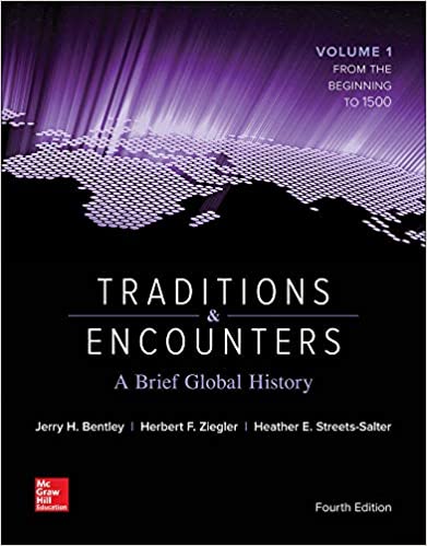 Traditions & Encounters: A Brief Global History Volume 1 (4th Edition) - Orginal Pdf